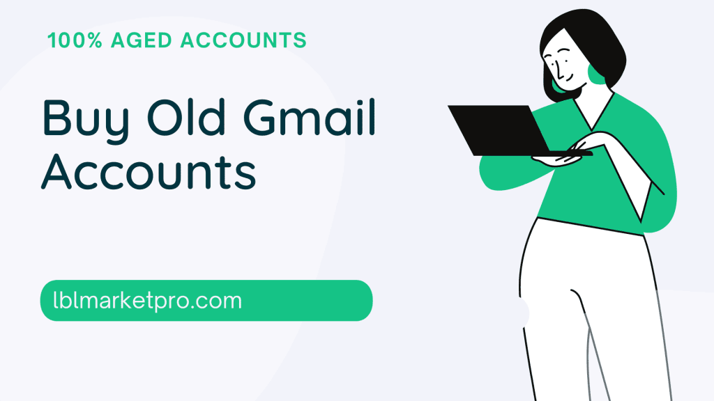 Buy Old Gmail Accounts